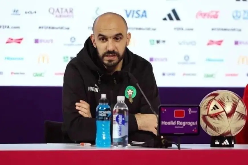 الركراكي: نريد التتويج بكأس العالم