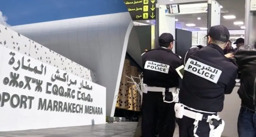 توقيف جزائري يحمل الجنسية الفرنسية بعد إهانته الأمن بمطار مراكش