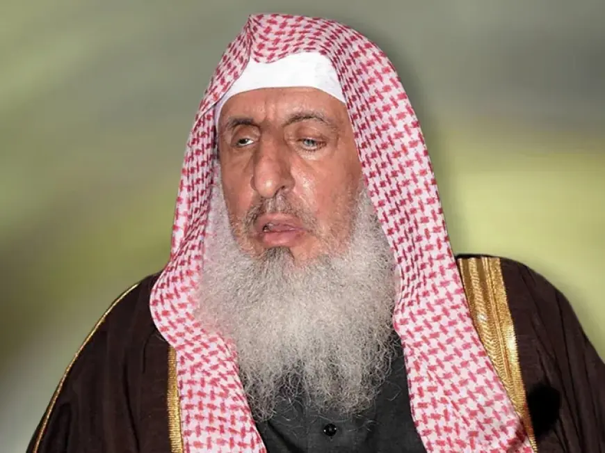 السعودية تعلن وفاة مفتي المملكة الشيخ عبد العزيز آل الشيخ