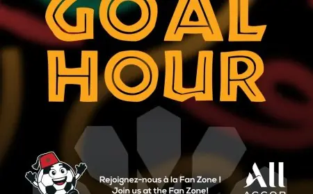 GOAL HOUR – Feel the African Spirit : Accor transforme ses hôtels au Maroc en lieux incontournables des soirées de la CAN 2025