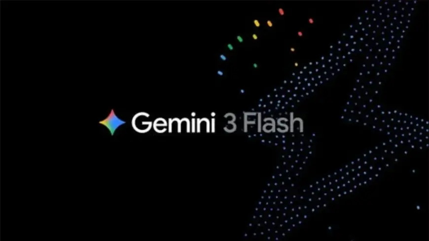 غوغل تدخل مرحلة جديدة في سباق الذكاء الاصطناعي مع إطلاق Gemini 3 Flash
