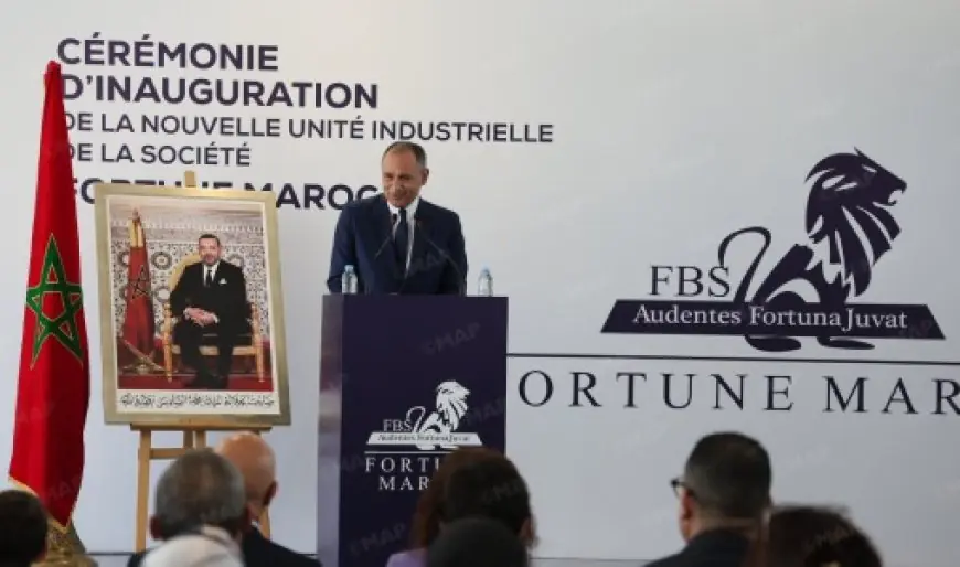 Fortune Maroc inaugure l’extension de son site industriel à Bouskoura en présence du ministre de l’Industrie et du Commerce