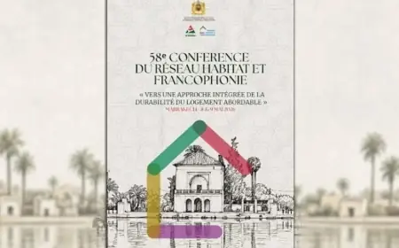 Marrakech accueille la 58ᵉ session du Réseau Habitat et Francophonie les 8 et 9 mai 2026