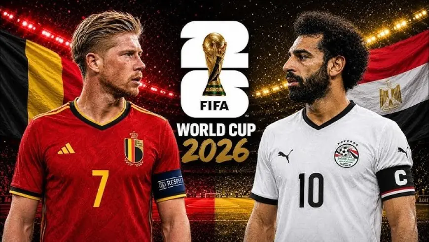 القنوات الناقلة لمباراة بلجيكا ومصر في كأس العالم 2026