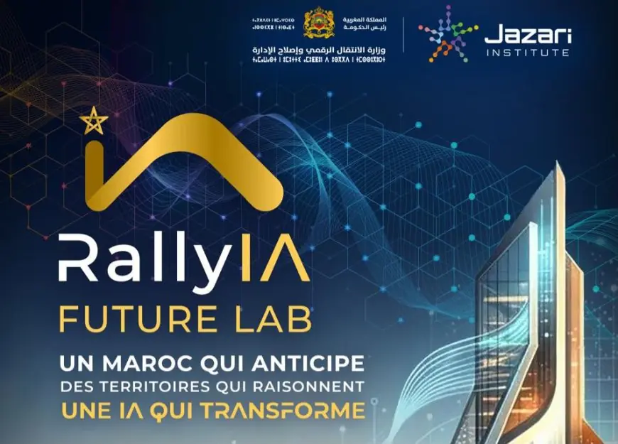 Le Maroc accélère sa stratégie en intelligence artificielle avec le lancement de « Rally IA Future Lab »