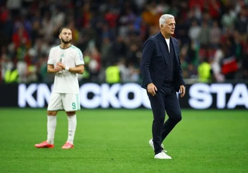 المنتخب الجزائري ينفصل عن المدرب فلاديمير بيتكوفيتش بالتراضي