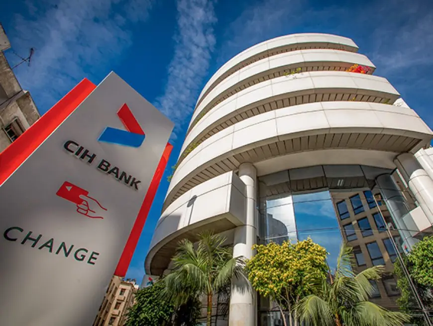 "CIH Bank" يرفع أرباحه الصافية الموحدة بـ3,3% خلال النصف الأول من 2026