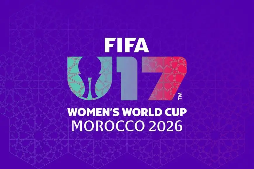 Mondial féminin U17 : le Maroc accueille la compétition à Rabat et Salé